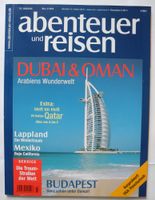 abenteuer und reisen; Dubai & Oman; 130 Seiten; 24. Jahrgang März Rheinland-Pfalz - Neustadt an der Weinstraße Vorschau