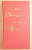 Buch: Dat heilije Evangjélium Jesu Christi nô Lukas Rheinland-Pfalz - Linz am Rhein Vorschau