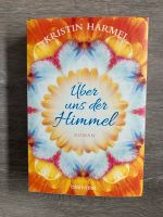 Über uns der Himmel von Kristin Harmel Hessen - Herborn Vorschau