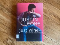 Buch „just wine“ von Justin Leone NEU Wandsbek - Hamburg Bramfeld Vorschau