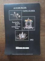 Augsburger Tafelsilber Kalender 83 Weyhe Rokoko Silber Augsburg Bayern - Ichenhausen Vorschau