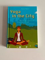 Buch "Yoga in the City" von Katie Spiers Bayern - Winterhausen Vorschau