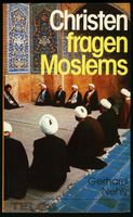 Christen fragen Moslems, Gerhard Nehls, Telos hänssler, 1985 Sachsen - Bautzen Vorschau