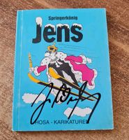Springerkönig Jens- Karikaturen Jens Weisflog mit Autogramm Colditz - Zschadraß Vorschau