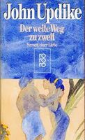 John Updike - Der weite Weg zu zweit - rororo Verlag Nordrhein-Westfalen - Dülmen Vorschau