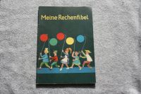 Meine Rechenfibel, Rudolf Feustel Bayern - Puchheim Vorschau