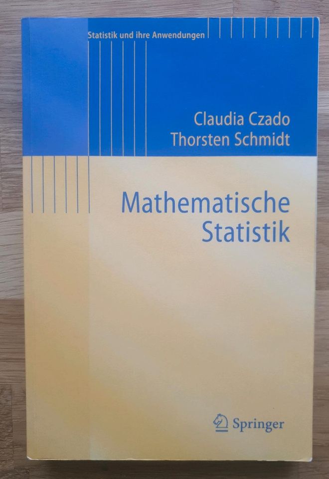 Mathematische Statistik - Czado , Schmidt in Fellbach
