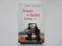 Frauen, die Bärbel heißen - Marie Reiners --- NEU --- UNGELESEN Niedersachsen - Langwedel Vorschau