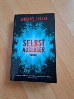 Selbstauslöser Roman von Michael Lister Niedersachsen - Essen (Oldenburg) Vorschau