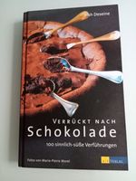 Trish Deseine,Verrückt nach Schokolade,100 sinnlich-süsse Rezepte Bayern - Eggstätt Vorschau