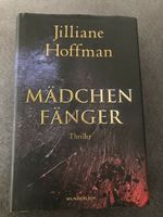 Mädchen Fänger, Juliane Hoffmann Buch Thriller Bayern - Kitzingen Vorschau