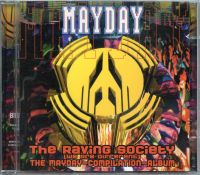 MAYDAY - The Raving Society (We Are Different) (2-CD), ZUST. SGT Baden-Württemberg - Eppingen Vorschau