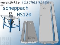 Verstärkte Tischeinlage f. Scheppach HS120 u. TS310 Einlegeplatte Schleswig-Holstein - Glücksburg Vorschau