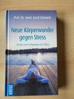 Neue Körperwunder gegen Stress von Prof.Dr.med Georg Schnack Bielefeld - Joellenbeck Vorschau