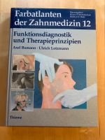 Farbatlanten der Zahnmedizin Funktionsdiagnostik Bumann Lotzmann Niedersachsen - Nordsehl Vorschau