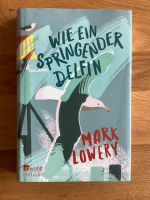 'Wie ein springender Delfin' von Mark Lowery Baden-Württemberg - Eimeldingen Vorschau