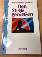 C. Schasfoort-Spanbroek: Den Stress genießen Niedersachsen - Celle Vorschau