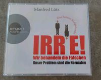 IRRE Wir behandeln die Falschen von Manfred Lütz Hörbuch 6 CDs Bayern - Weißenbrunn Kreis Kronach Vorschau