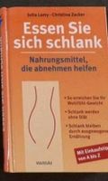 "Essen Sie sich schlank"  Buch von Jutta Lamy / Christina Zacker Bayern - Augsburg Vorschau