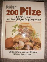 200 Pilze für die Küche und ihre giftigen Doppelgänger Nordrhein-Westfalen - Dorsten Vorschau