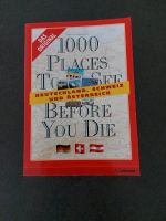 Buch: 1000 Plätze die man gesehen haben muss bevor man stirbt Baden-Württemberg - Freiburg im Breisgau Vorschau