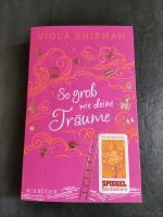 Taschenbuch Viola Shipman "So groß wie deine Träume" Baden-Württemberg - Rainau Vorschau