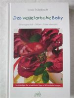 Buch: das vegetarische Baby von Irmela Erckenbrecht   NEUWERTIG Nordrhein-Westfalen - Drensteinfurt Vorschau