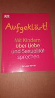 AUFGEKLÄRT Buch von Dr. Laura Berman über Sex & Liebe für Teenage Bayern - Landshut Vorschau