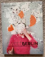 Sweet Berlin, Buch Kulinarischer Ratgeber, NEU, eingeschweißt Müritz - Landkreis - Waren (Müritz) Vorschau