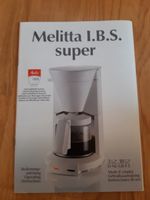 Kaffeemaschine Melitta I.B.S. super 3, Ersatzkanne, Filterpapier Bayern - Gessertshausen Vorschau