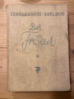 Der Friseur   Buch von Conrad Knöss und Karl Olig Nordrhein-Westfalen - Lüdenscheid Vorschau