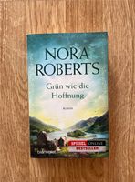 Grün wie die Hoffnung von Nora Roberts Nordrhein-Westfalen - Mönchengladbach Vorschau