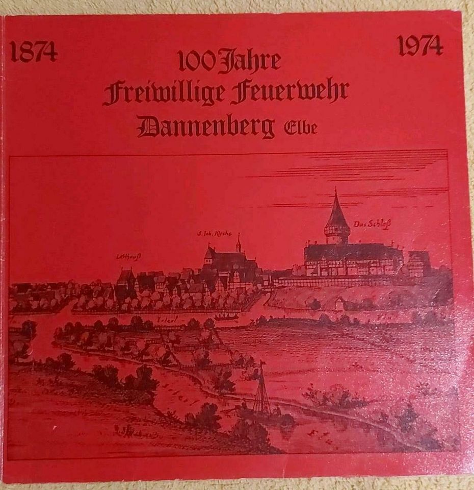 100 Jahre Feuerwehr Dannenberg in Gorleben