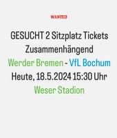 GESUCHT 2 zusammenhängende Sitzplatz Tickets Werder vs Bochum Niedersachsen - Stuhr Vorschau