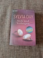 Stolz und Verlangen Sylvia Day Hessen - Kirtorf Vorschau