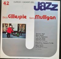 LP: DIZZY GILLESPIE / GERRY MULLIGAN (I GIGANTI DEL JAZZ Nr. 42)1 Baden-Württemberg - Tübingen Vorschau