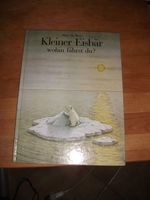 Hans de Beer "Kleiner Eisbär wohin fährst du ?" Saarland - Kirkel Vorschau