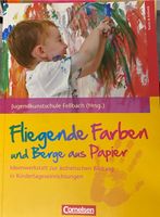 Buch Fliegende Farben und Berge aus Papier, ästhetische Bildung Niedersachsen - Lingen (Ems) Vorschau
