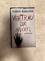 Vertrau dir nicht Buch Thriller NEU Krimi Roman Psychothriller Nordrhein-Westfalen - Nörvenich Vorschau