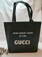 Filztasche Shopper NEU Spruch Gucci Handmade Niedersachsen - Nordenham Vorschau