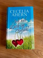 Cecilia Ahern „Ich hab Dich im Gefühl“ Bayern - Dettelbach Vorschau
