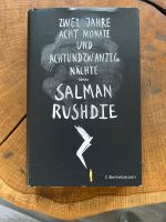 Roman Salman Rushdie „Zwei Jahre acht Monate..“ Niedersachsen - Diepenau Vorschau