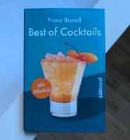 Best of Cocktails Buch, Rezepte mit Alkohol, Franz Brandl, neu Niedersachsen - Hildesheim Vorschau