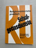 Religionsunterricht praktisch Schulgottesdienste Band 1 1994 Nordrhein-Westfalen - Rheda-Wiedenbrück Vorschau