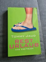 Resturlaub: Das Zweitbuch Das Zweitbuch Jaud, Tommy: 721260 Nordrhein-Westfalen - Velbert Vorschau