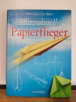 Blitzschnelle Papierflieger Nordrhein-Westfalen - Rösrath Vorschau