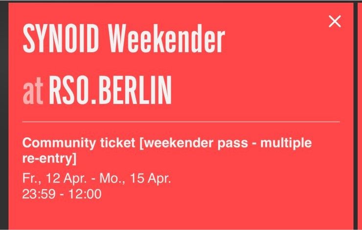 Ticket Synoid Weekender RSO Berlin in Hannover