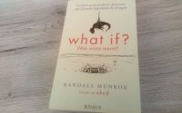 What If ? Was wäre wenn ? Ein Buch von Randall Munroe Niedersachsen - Wendeburg Vorschau