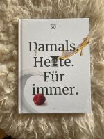 Thermomix Damals Heute Für immer Buch ***NEU OVP*** Essen - Essen-Kettwig Vorschau