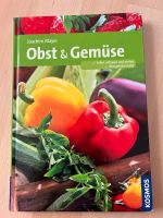 Obst & Gemüse, Kosmos Verlag Baden-Württemberg - Weinheim Vorschau